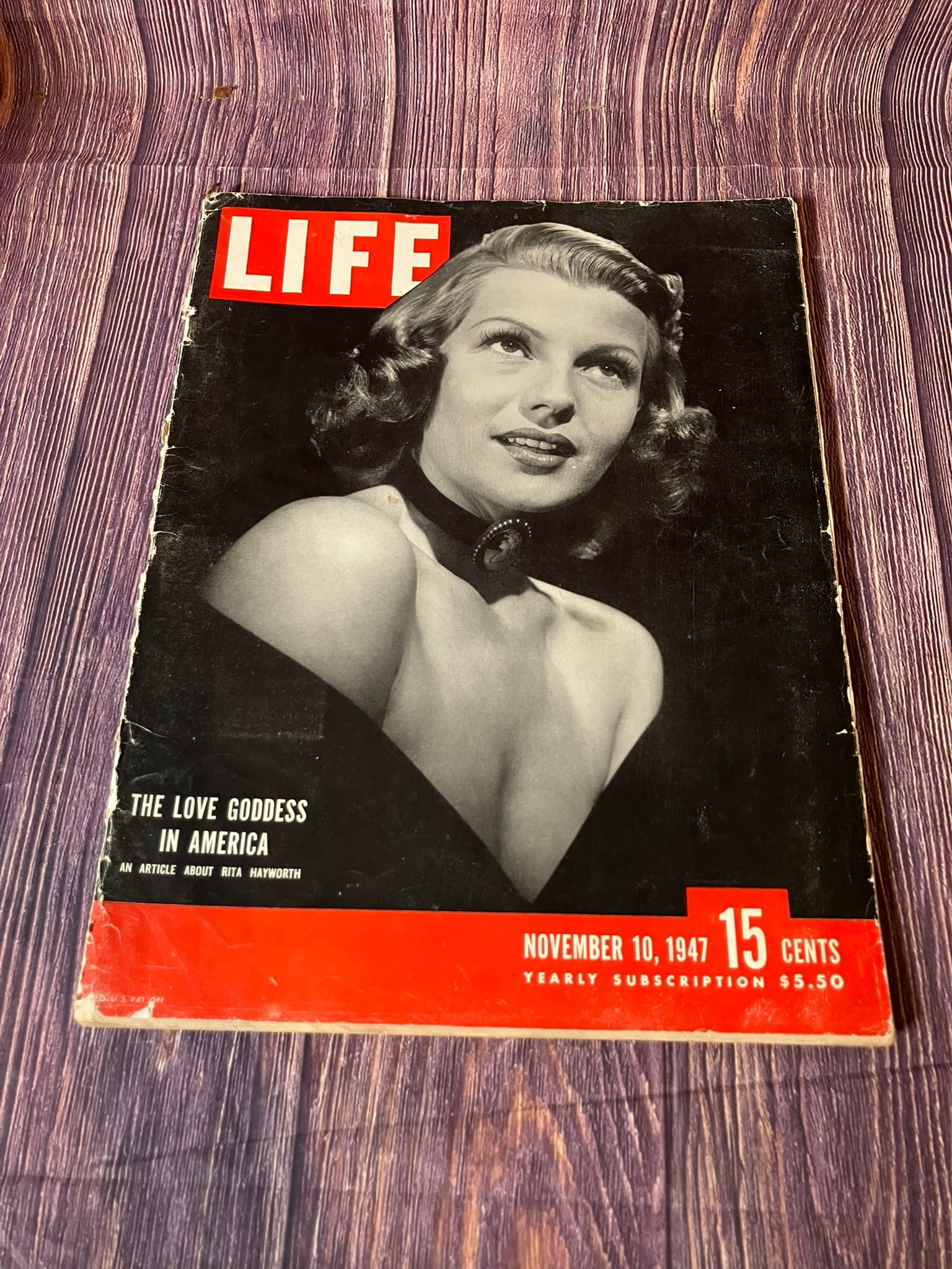 LIFE Magazine Rita Hayworth Love Goddess - Nov. 1947: LIFE Magazine Rita Hayworth Love Goddess - Nov. 1947