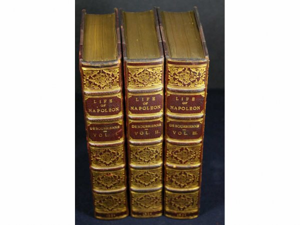 3-VOLUME BOOK SET THE LIFE OF NAPOLEON BONAPARTE"": by M. De Bourrienne, 2nd edition, London, 1831, in half leather bindings, gilded page tops