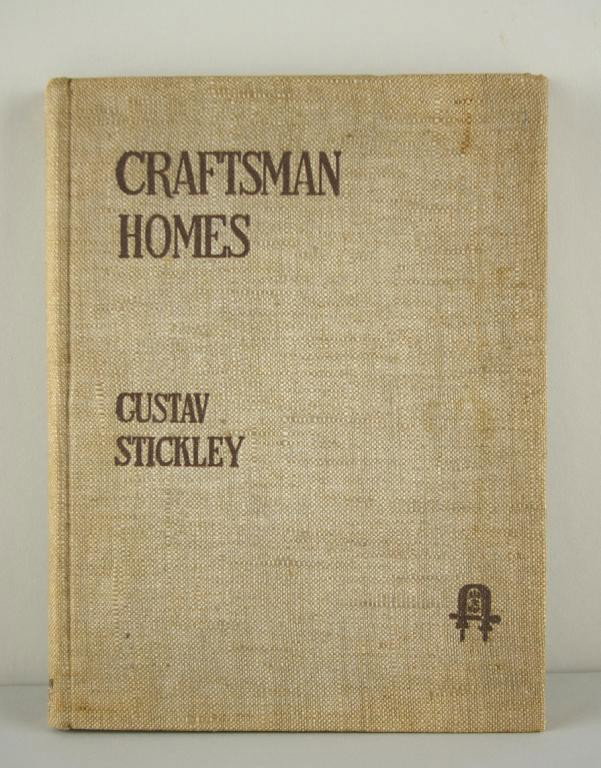 1ST EDITION CRAFTSMAN HOMES BY GUSTAV STICKLEY: 1ST EDITION CRAFTSMAN HOMES BY GUSTAV STICKLEY published by The Craftsman Publishing Company, New York City, copyrighted 1909 (wear, discoloration, loose binding)