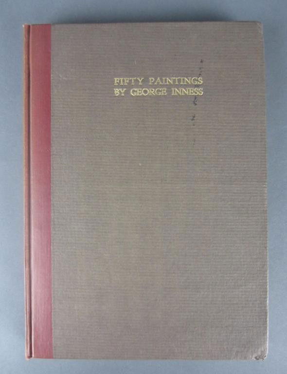 FIFTY PAINTINGS BY GEORGE INNESS: New York: Private Printing by Frederic Fairchild Sherman, 1913, introduction by Elliott Daingerfield, 12mo (7½"), 50 black and white plates, mainly 7x5in., includes The Berkshire Hills, Hackensack Me
