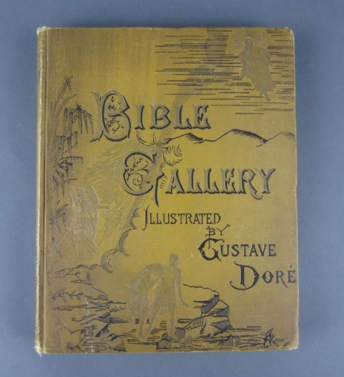 BIBLE GALLERY, 1880 – GUSTAVE DORE: New York: Cassell Publishing Co., 1880, tall 4to, cloth boards with embossed and gilt decoration, containing 100 plates each with descriptive letterpress, rubbed, corners and spine ends bumped and scu