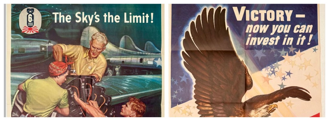 (2) WORLD WAR TWO WAR BOND POSTERS: unframed, each with mailing folds, including 'The Sky's the Limit' by Courtney Allen, 27x20in., 1" tear at top center fold, and .25" tear at left side fold, and 'Victory - now you can invest in it' by