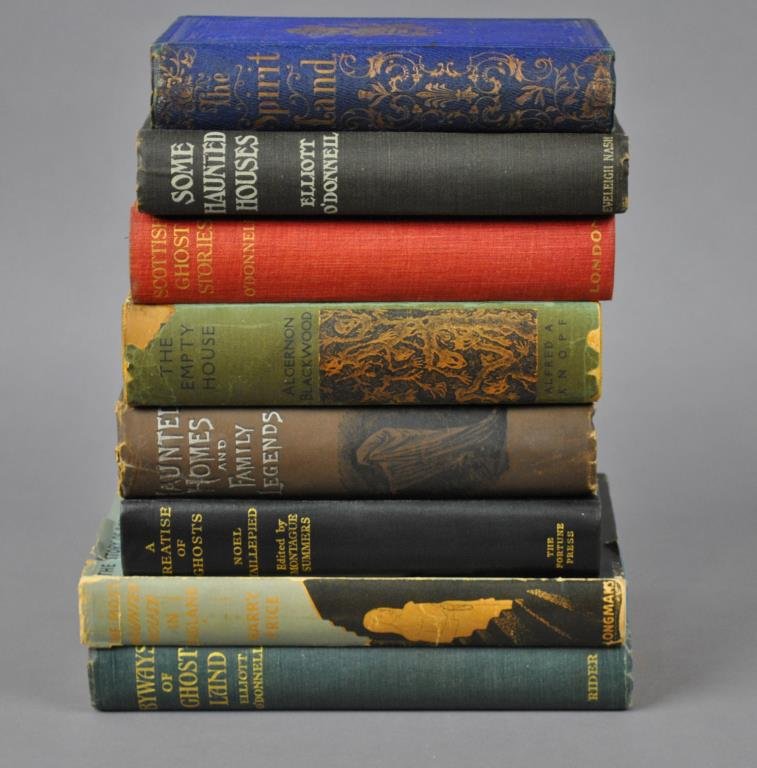 (8) TITLES ON GHOSTS: The Spirit Land, S.B. Emmons (1859); A Treatise of Ghosts, Father Noel Taillepied (no date); Some Haunted Houses, Elliot O’Donnell (1908); Byways of Ghost-Land, Elliot O’Donnell (1911); Scottish G