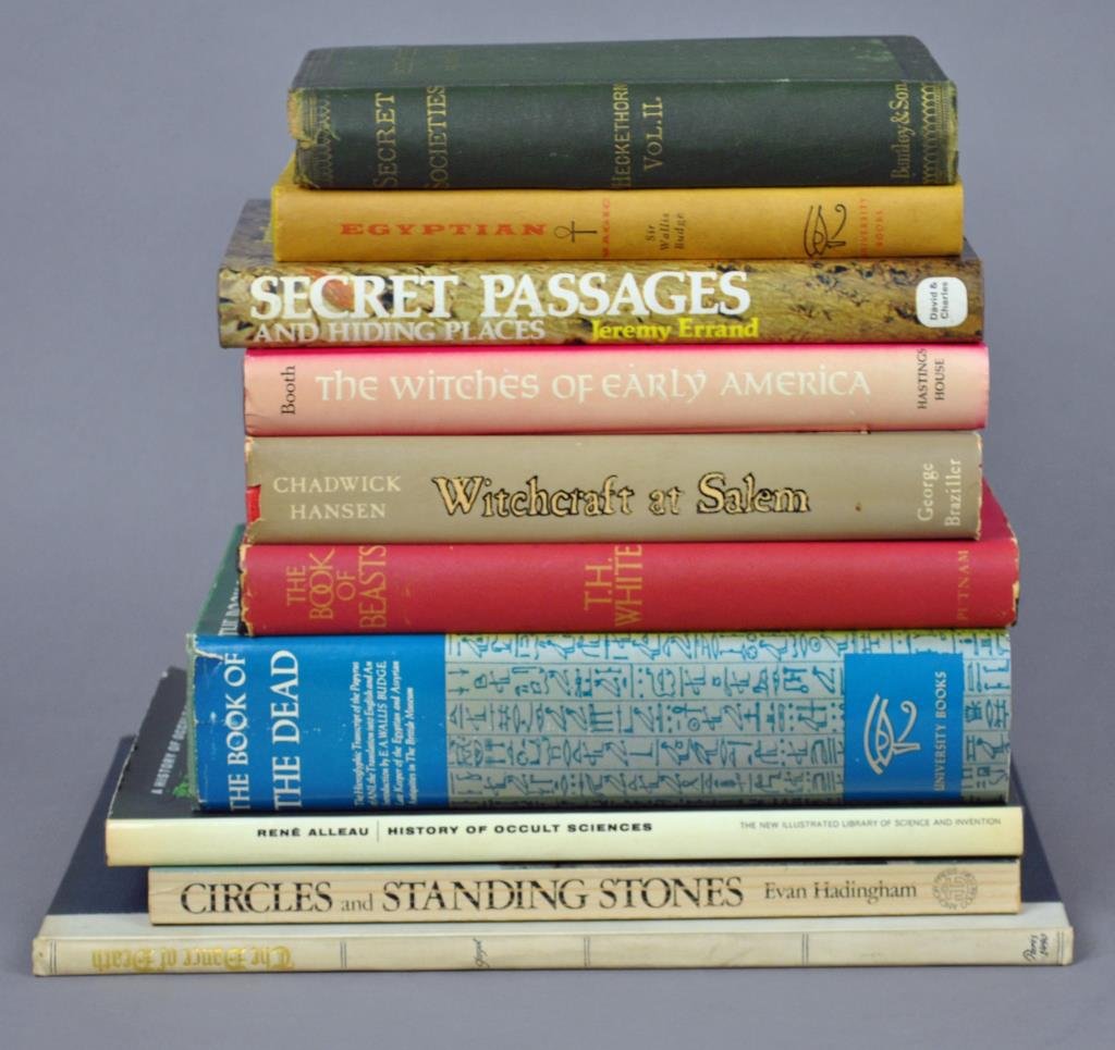 (10) TITLES ON THE SUPERNATURAL: The Book of Beasts, T.H. White 1954; Witchcraft at Salem, Chadwick Hansen 1969; The Witches of Early America, Sally Smith Booth 1975; The Book of the Dead - The Hieroglyphic Transcript of the Papyrus 