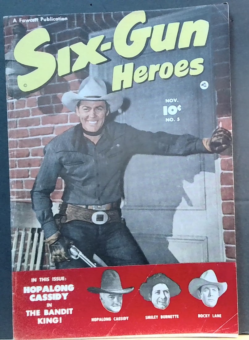 SIX-GUN HEROES # 5 FAWCETT HOPALONG CASSIDY ROCKY LANE PHOTO COVER Golden Age VG-VG+ (1 of 8)