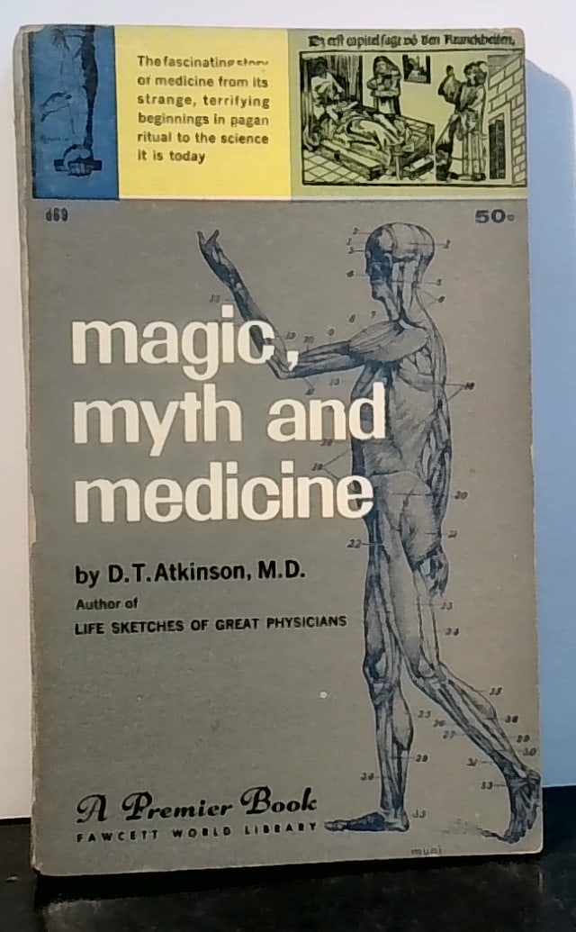 Magic myth and Medicine D T Atkinson MD Vintage Dell Vintage: Poetry Vintage paperback, Vintage scarce paper back VG, Dell, in VG Condition.