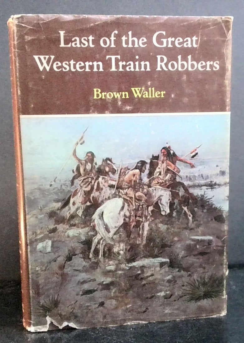 Last of the Great Western Train Robbers Brown Waller 1968 in jacket illustrated: Published by Barnes in 1968 1st edition, in jacket, jacket with some edge wear, Hardcover in vg condition, tight spine internally bright, Please view pictures for more condition and content details.