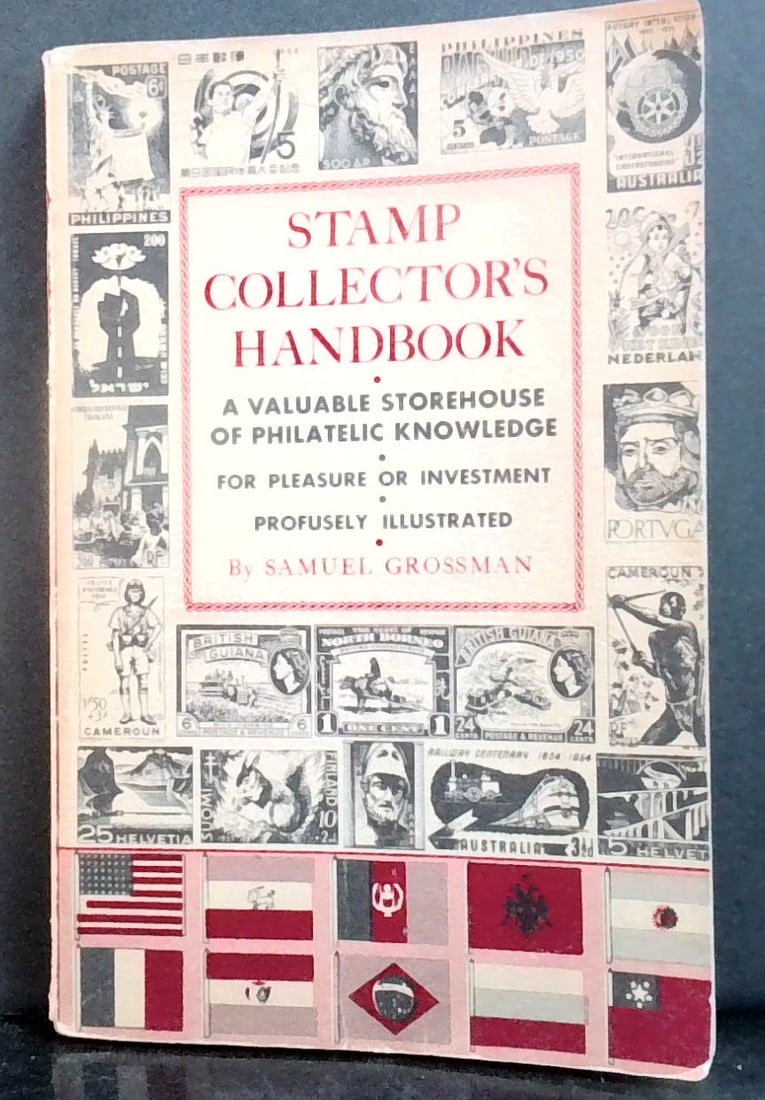 Antique Stamp Collector's Handbook by Samuel Grossman Illustrated superbly 1957: Published by Longacre Publishing , soft cover , internally bright, Please view pictures for more condition and content details.