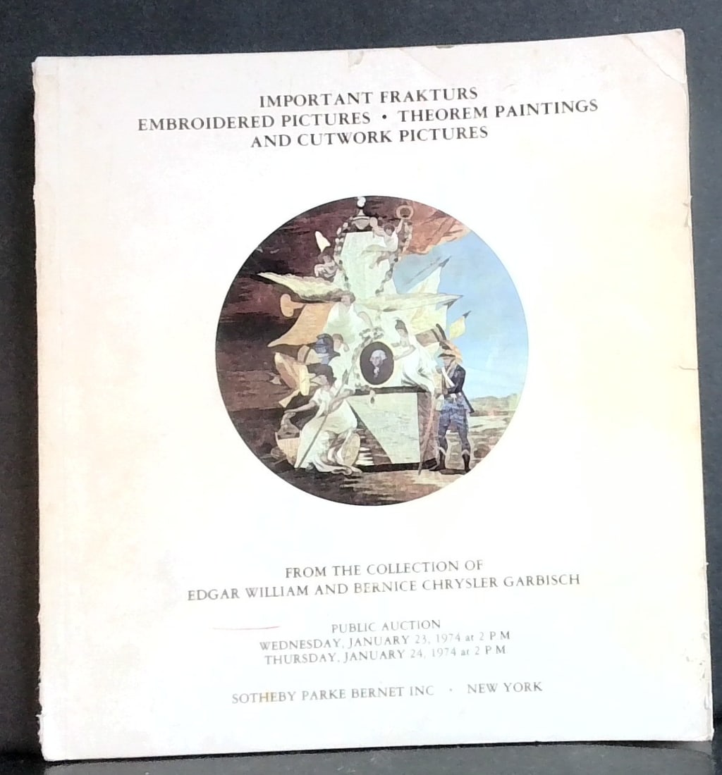 Important Frakturs Embroidered Pictures Theorem Paintings and Cutwork Pictures Sotheby's 1974: Softcover, vintage Sotheby Parke Bernet Inc. 1974 auction catalog, with realized prices,. Profusely and superbly illustrated, Scarce internally bright, Please view pictures for more condition and cont