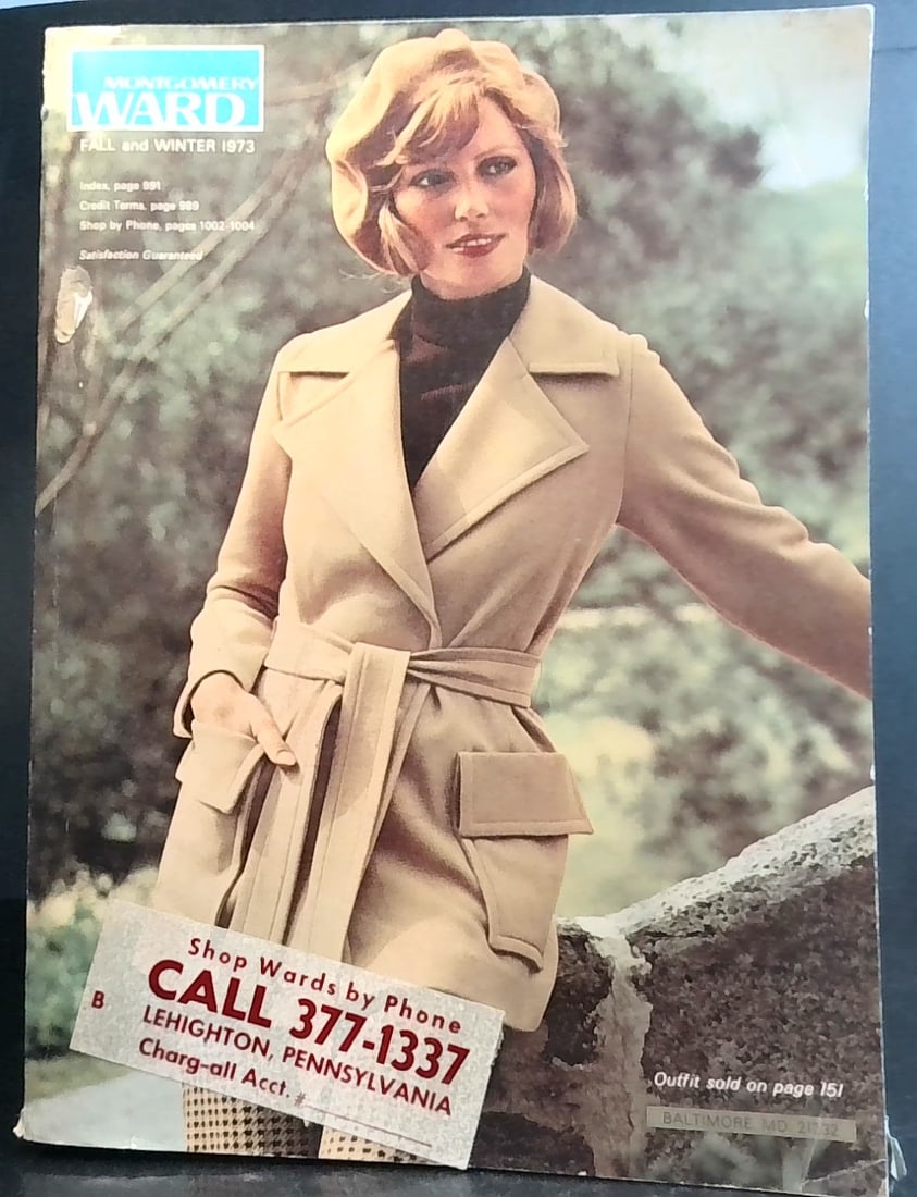 Montgomery Ward Catalog, Toys , fashion etc. Winter 1973 Thick catalog: Thick catalog, profusely illustrated. in very good condition. Over 1350 pages.