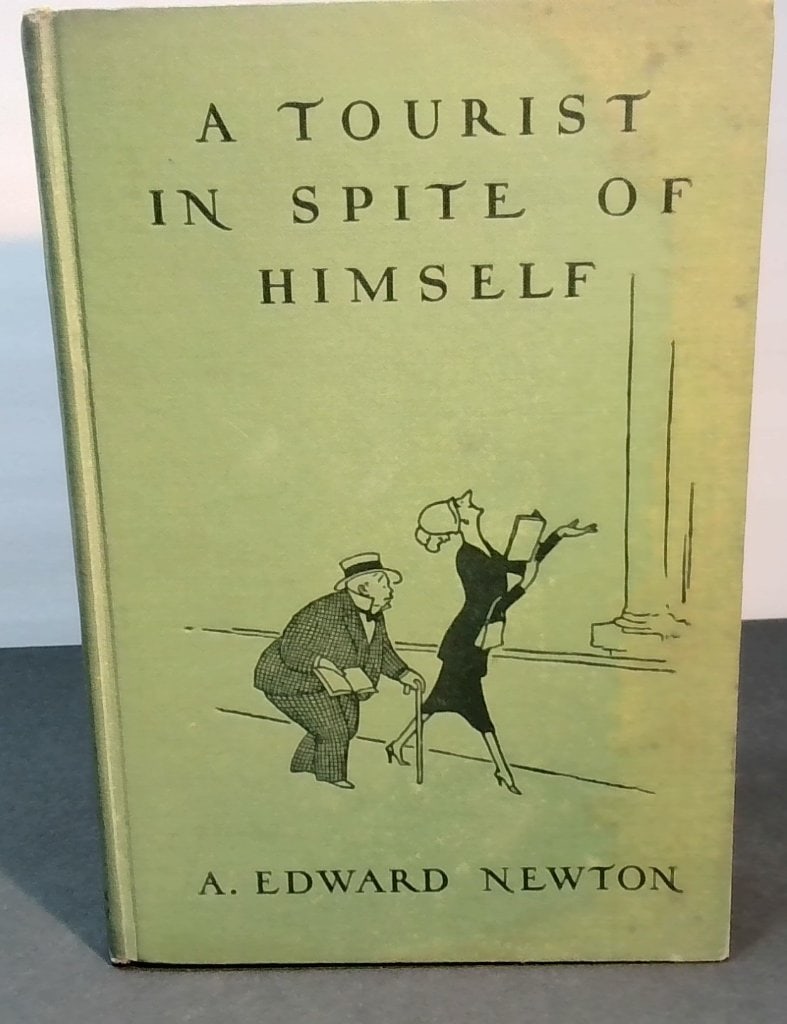 A. Edward Newton A Tourist In Spite Of Himself (1 of 9)
