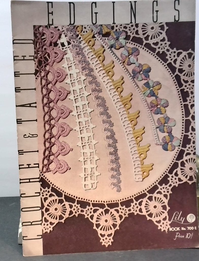 Vtg Lily Crocheted & Tatted Edgings Book (1 of 6)