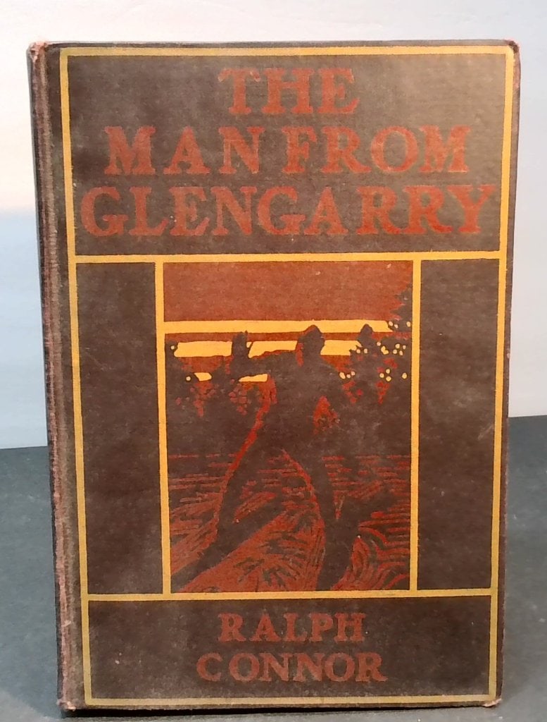 Ralph Connor The Man From Glengarry 1901 (1 of 4)