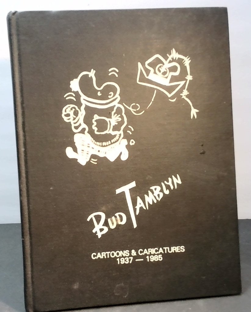 Bud Tamblyn Cartoons & Caricatures 1937-1985 (1 of 13)