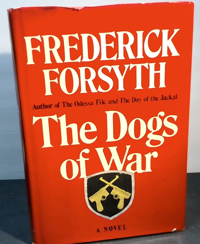 Frederick Forsyth The Dogs Of War 1974 (1 of 6)