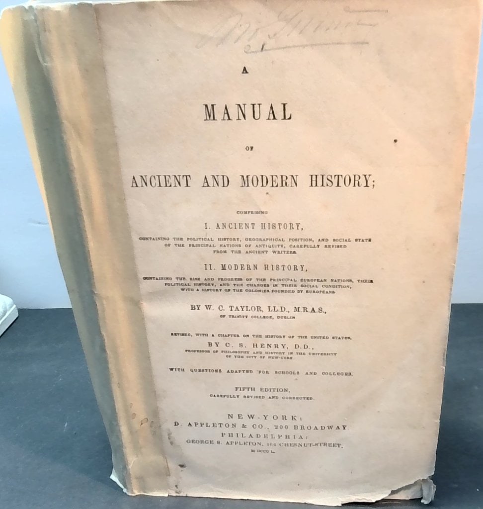 W. C. Taylor Manual Of Ancient & Modern History (1 of 12)