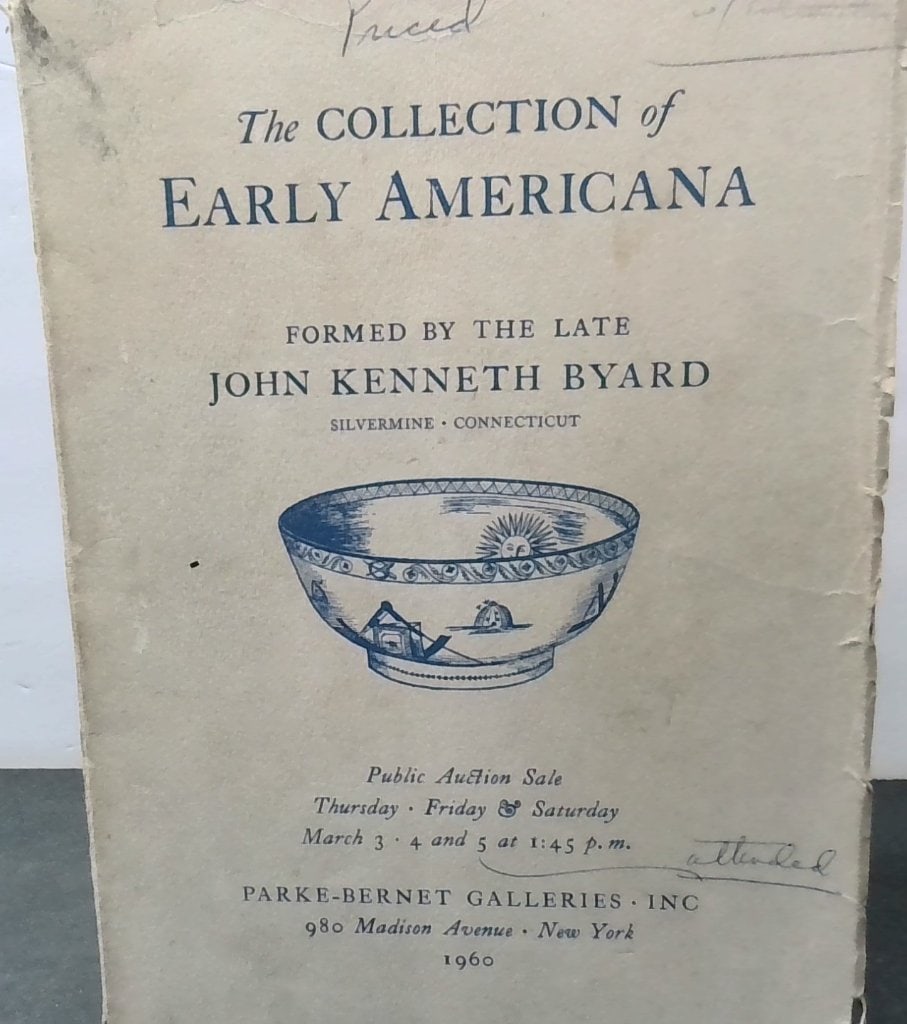 Parke-Bernet Early Americana Catalog 1960: Parke-Bernet Galleries, The Collection Of Early Americana Formed By The Late John Kenneth Byard, 1960, Auction Catalog, Illustrated, Softcover.