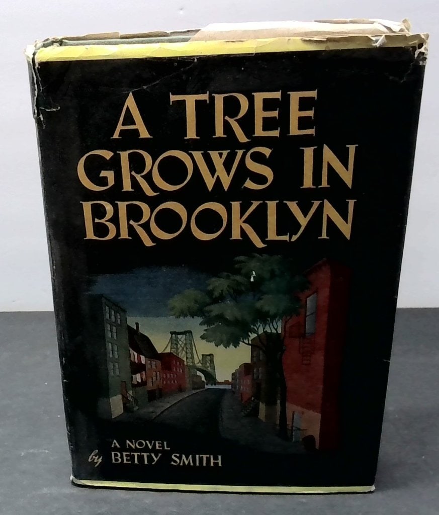 A Tree Grows In Brooklyn Betty Smith 1943: A Tree Grows In Brooklyn, Betty Smith, Harper & Brothers Publishers, 1943, Hardcover Novel, Dust Jacket Included.