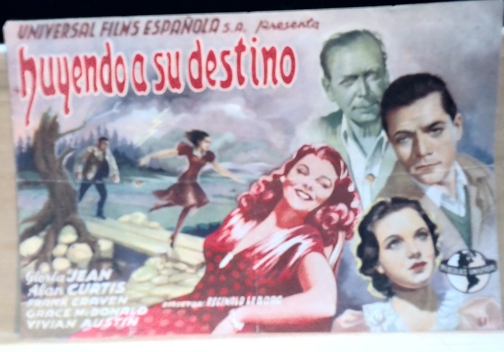 Vtg Spanish Movie Lobby Card 1947: Vtg Spanish Movie Lobby Card, Huyendo A Su Destino, Universal Films Espanola, Starring Gloria Jean And Alan Curtis, Dated 1947.