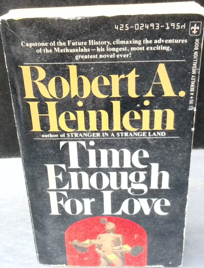Robert A. Heinlein Time Enough For Love (1 of 4)