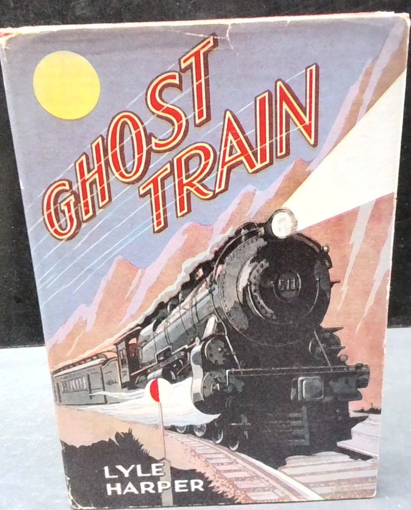 Lyle Harper Ghost Train 1938 Hardcover (1 of 5)