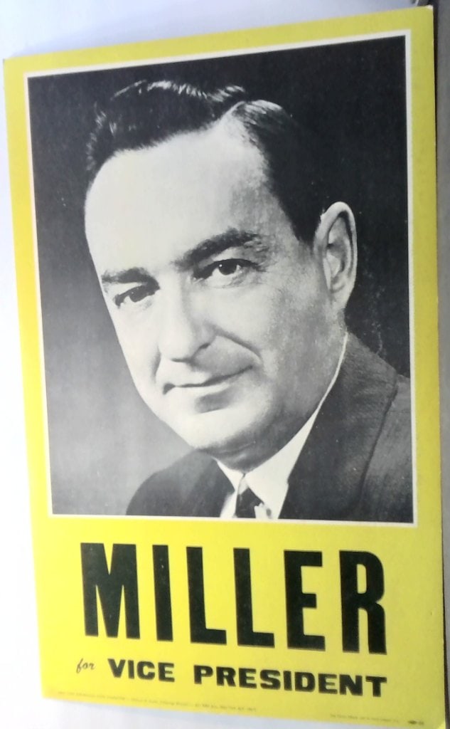 Vtg William Miller Campaign Poster: Vtg William Miller For Vice President Campaign Poster, New York Republican State Committee, Black And White Portrait, Yellow Background.
