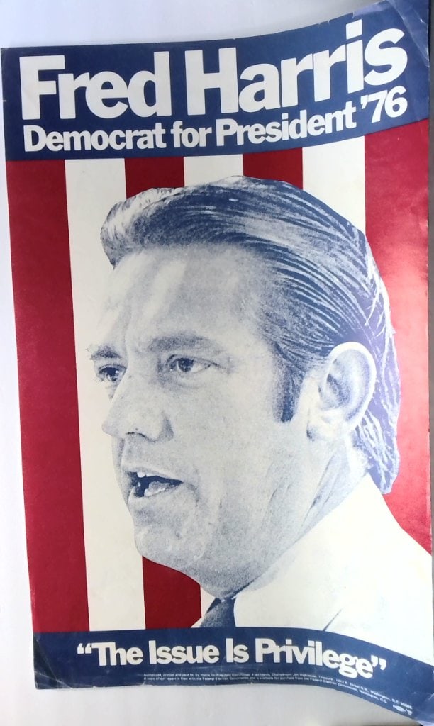 Vtg Fred Harris 1976 Campaign Poster: Vtg Fred Harris Democrat For President 76 Campaign Poster, The Issue Is Privilege, Red White And Blue Patriotic Theme.