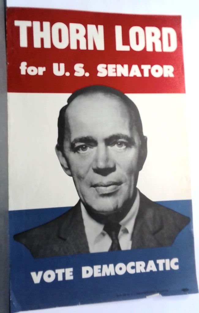Vtg Thorn Lord Campaign Poster: Vtg Thorn Lord For U.S. Senator Campaign Poster, Red White And Blue, N.J. Democratic State Committee.