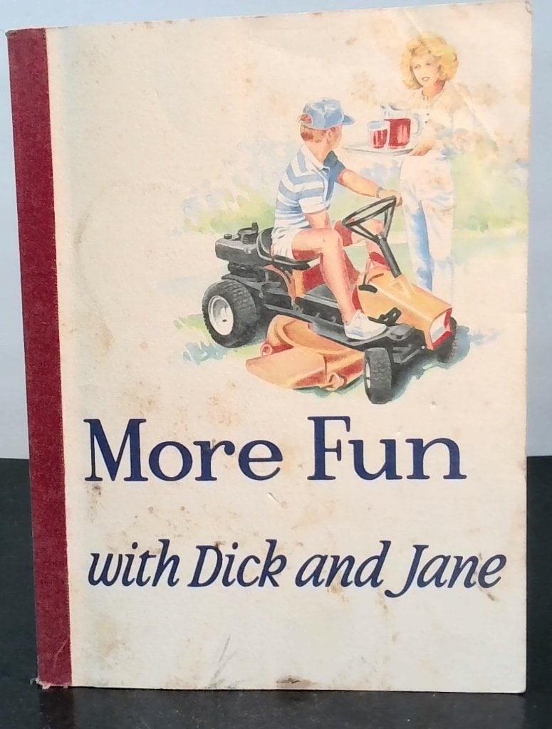 More Fun w/ Dick And Jane 1986 Book (1 of 14)