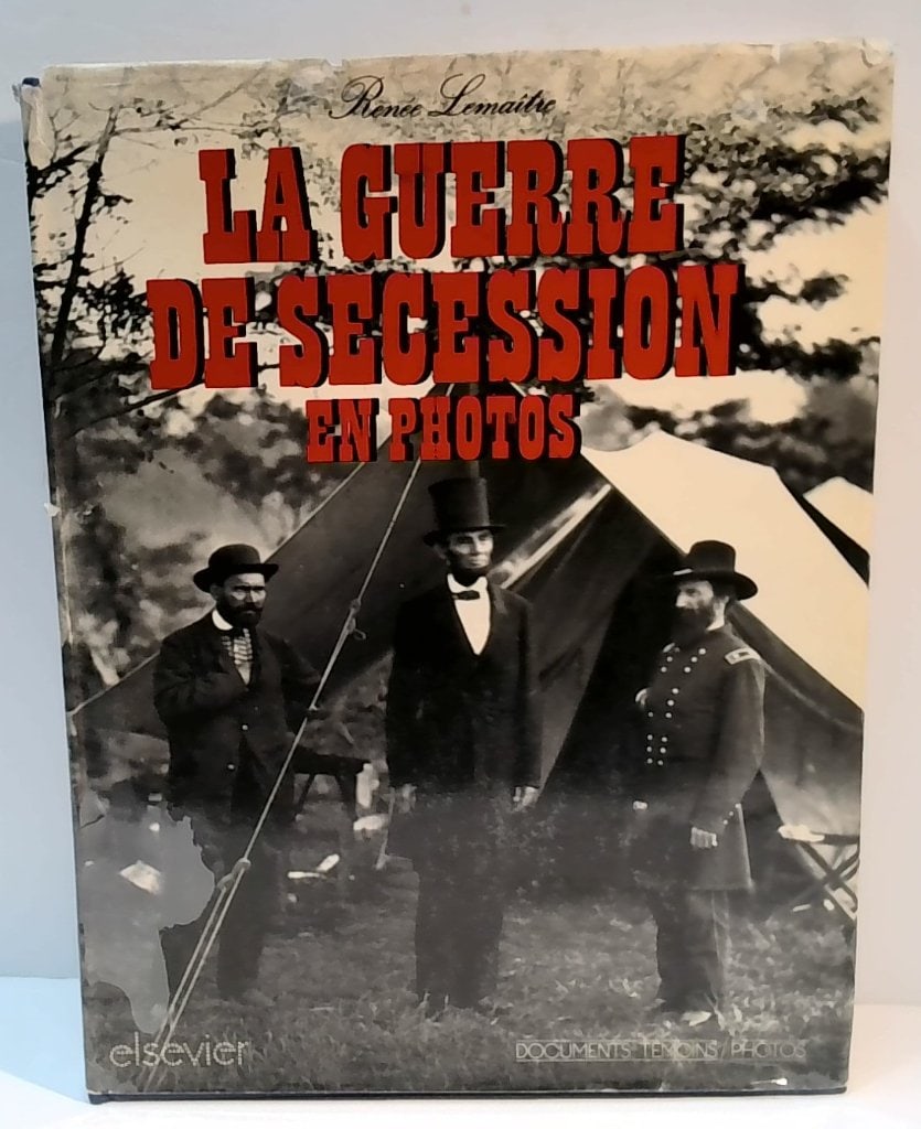 La Guerre De Secession En Photos Book (1 of 15)