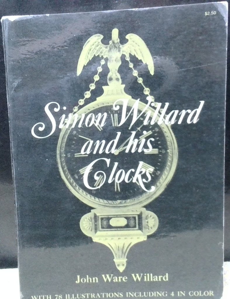 Simon Willard And His Clocks Book (1 of 8)