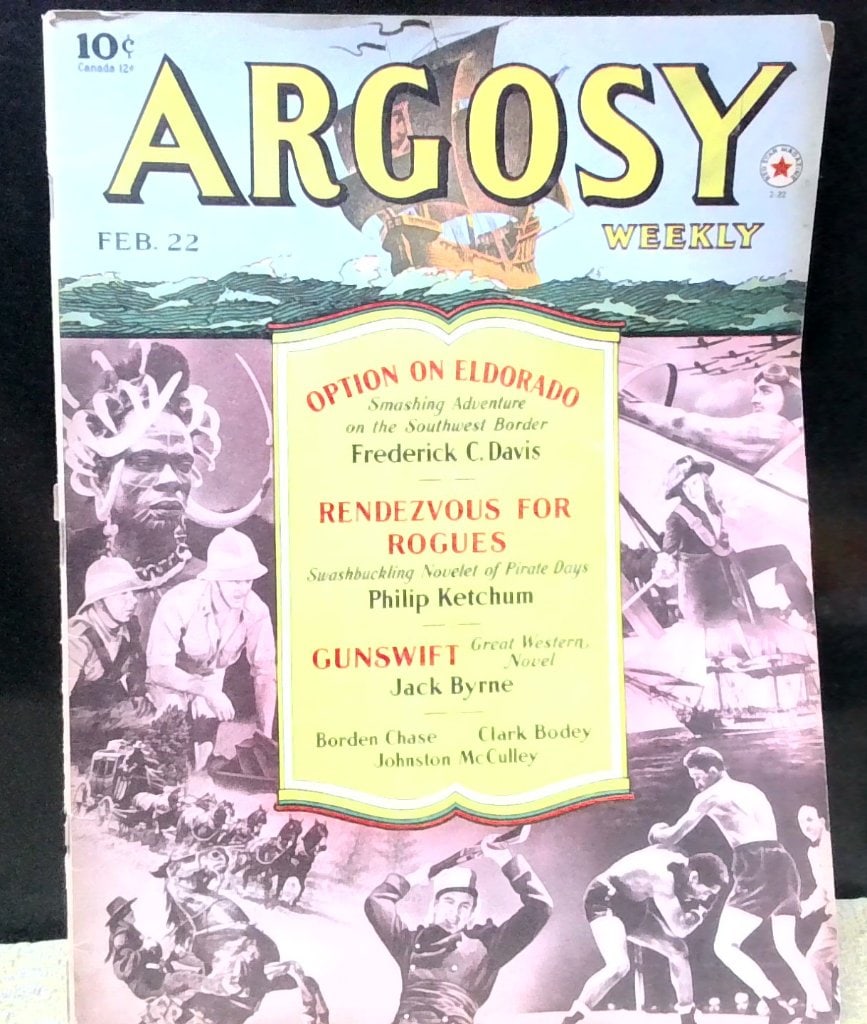 Argosy Weekly Feb 22 1941 Pulp Magazine: Argosy Weekly, Feb 22 1941, Vol 305, Featuring Option On Eldorado By Frederick C. Davis, Red Star Magazine, Frank A. Munsey Company, Pulp Fiction Magazine.
