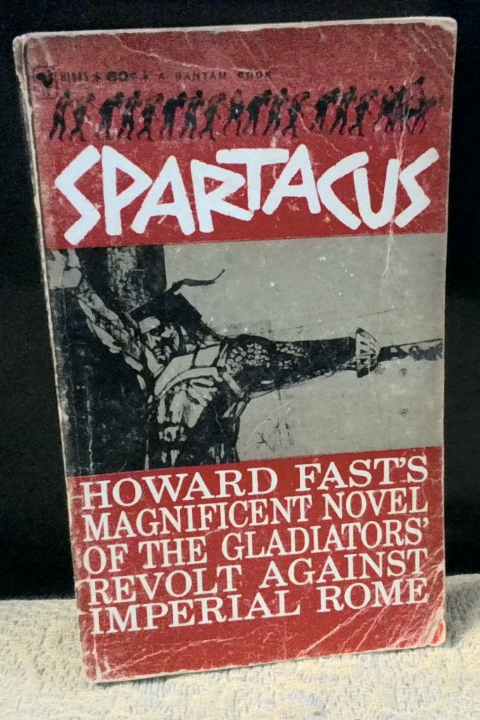 Spartacus Howard Fast Bantam Book 1960: Spartacus, Howard Fast, Bantam Book, 1960, Softcover, Novel Of The Gladiators' Revolt Against Imperial Rome.