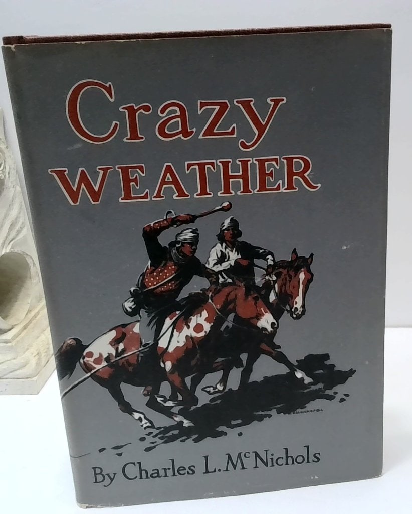 Crazy Weather By Charles L. McNichols 1944 (1 of 3)