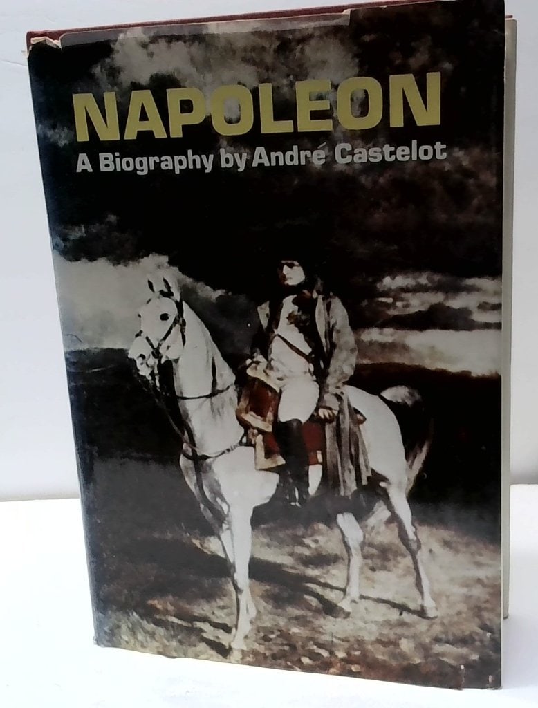 Napoleon By Andre Castelot First Edition 1971 (1 of 8)