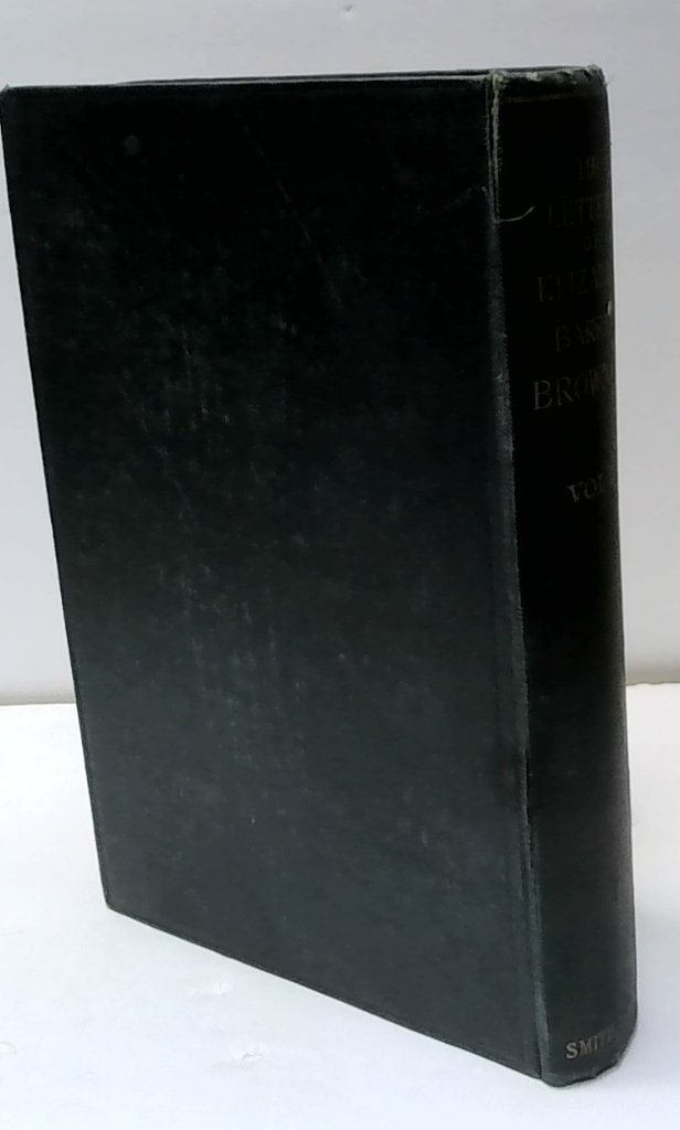 The Letters Of Elizabeth Barrett Browning 1897 (1 of 4)