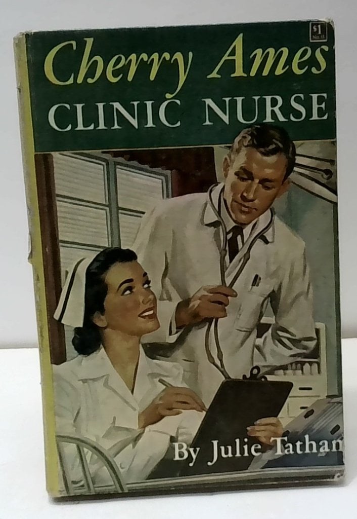 Cherry Ames Clinic Nurse 1952: Cherry Ames Clinic Nurse By Julie Tatham, 1952, Grosset & Dunlap, Hardcover, Vtg Juvenile Fiction.