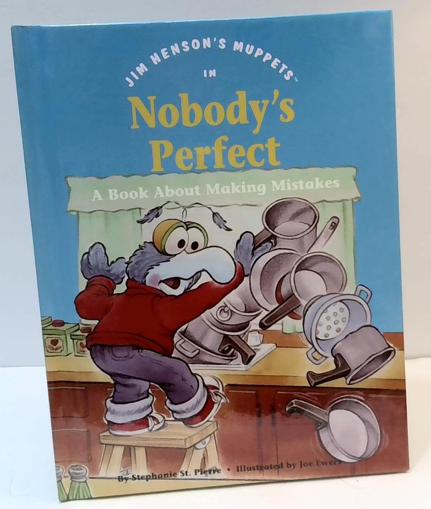 Jim Henson's Muppets Nobody's Perfect Book: Jim Henson's Muppets, Nobody's Perfect, A Book About Making Mistakes, Grolier, 1993, Hardcover Children's Book.