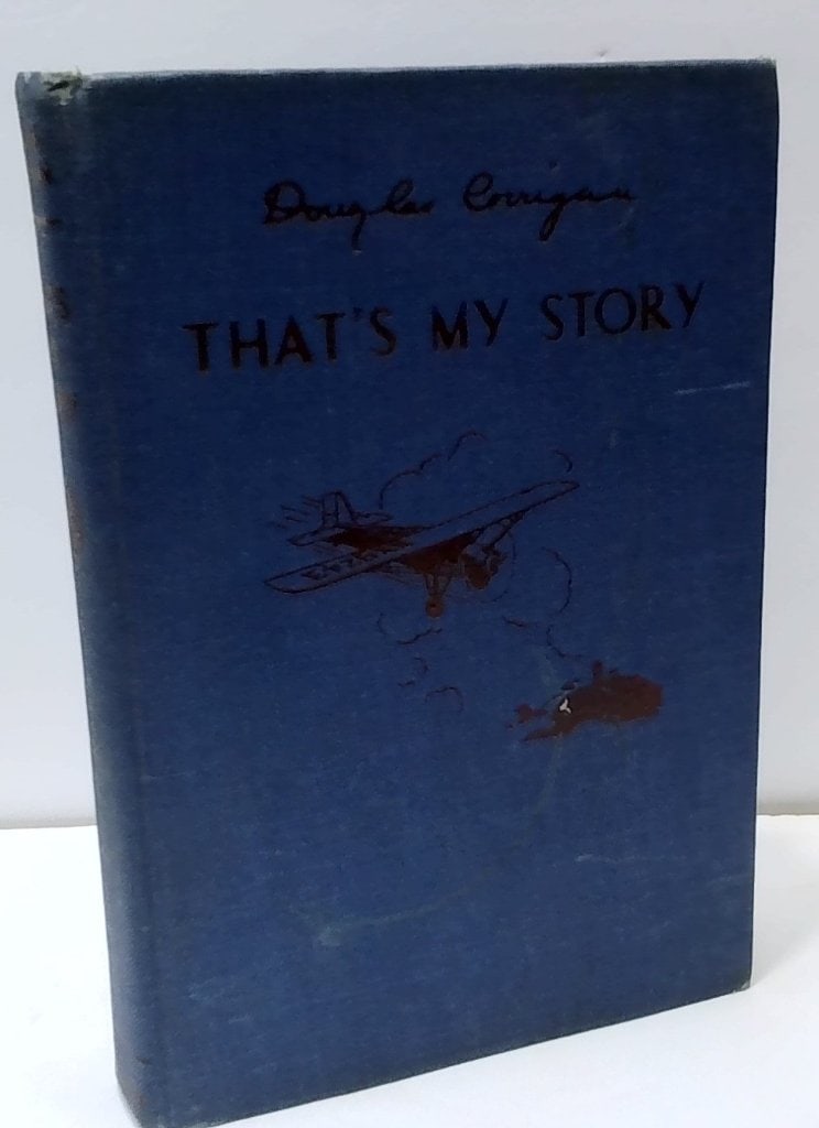 1938 That's My Story Douglas Corrigan (1 of 7)