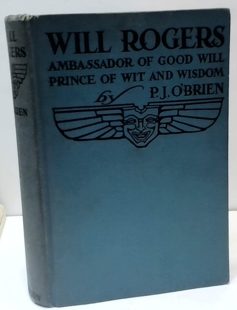Will Rogers Biography By P.J. O'Brien 1935 (1 of 10)