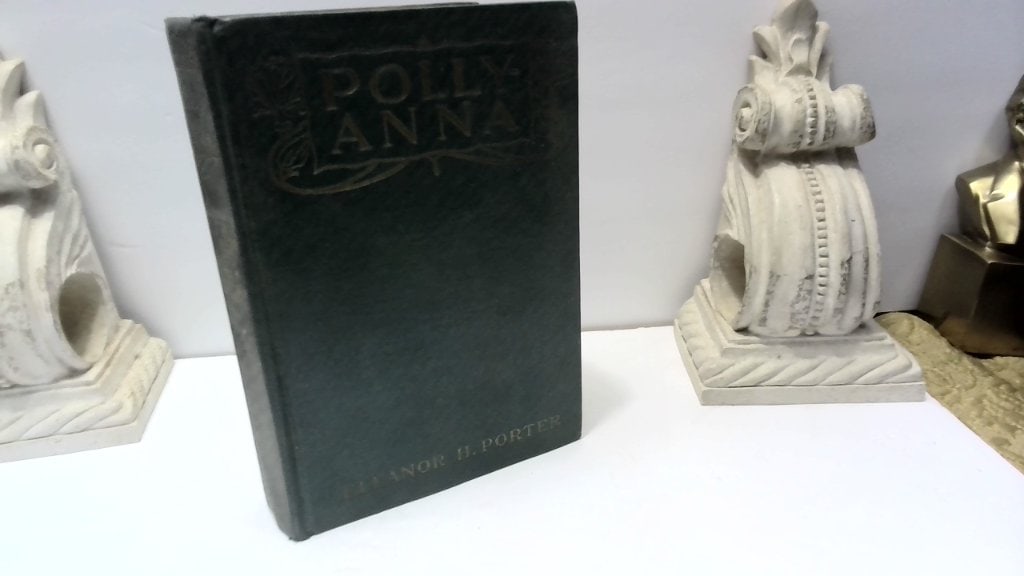 Pollyanna By Eleanor H. Porter 1913: Pollyanna By Eleanor H. Porter, Illustrated By Stockton Mulford, L.C. Page & Company, Boston, 1913, Hardcover, First Edition.