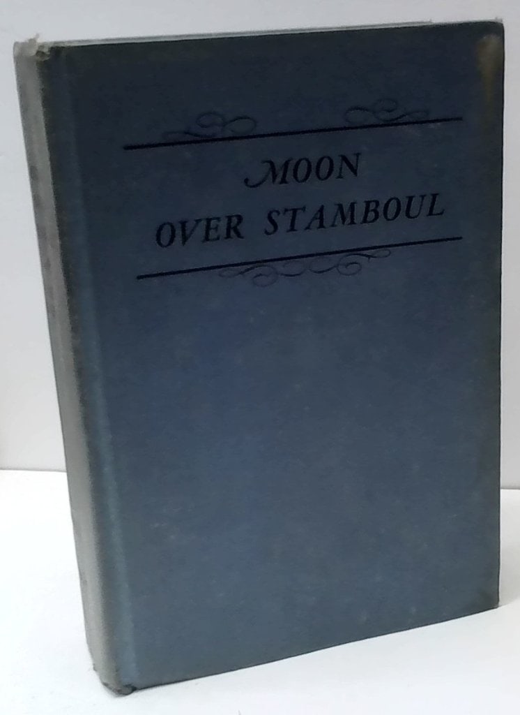 Moon Over Stamboul By Anne Duffield 1937 (1 of 2)