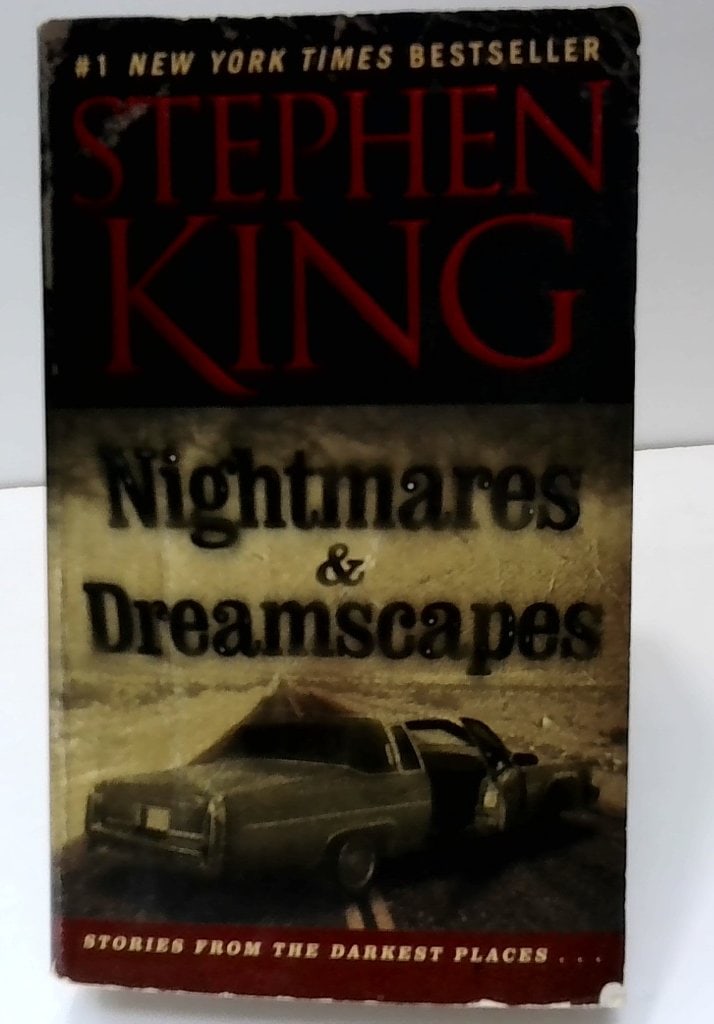 Stephen King Nightmares & Dreamscapes Paperback: Stephen King, Nightmares & Dreamscapes, Pocket Books Paperback, 2009 Printing.