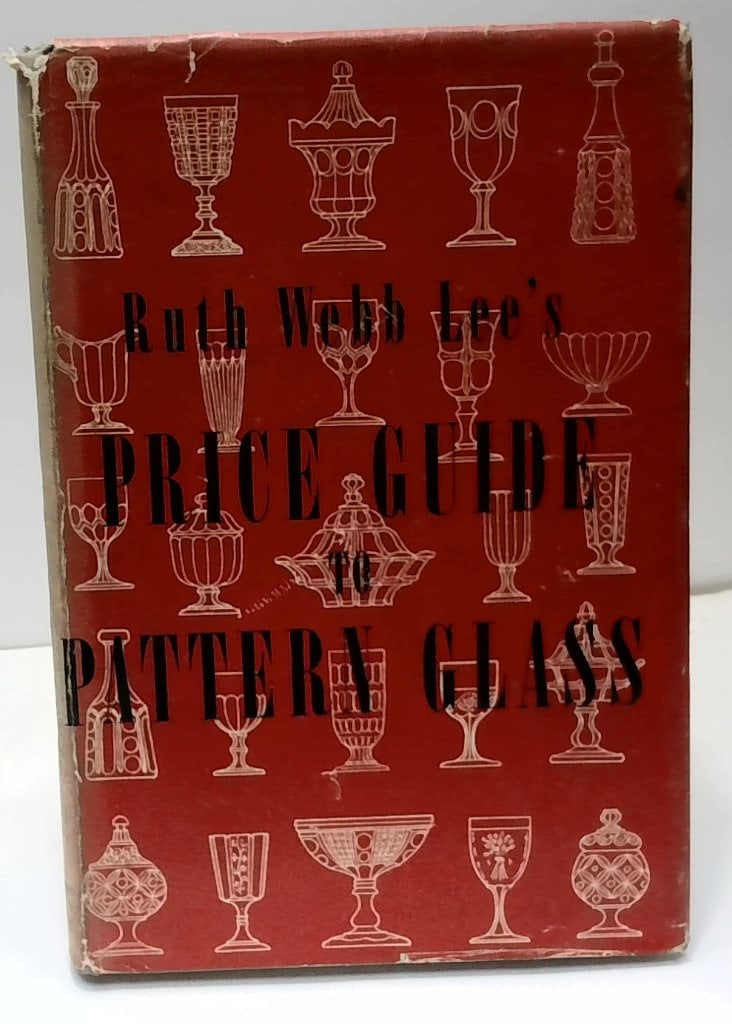 Ruth Webb Lee's Price Guide To Pattern Glass (1 of 14)