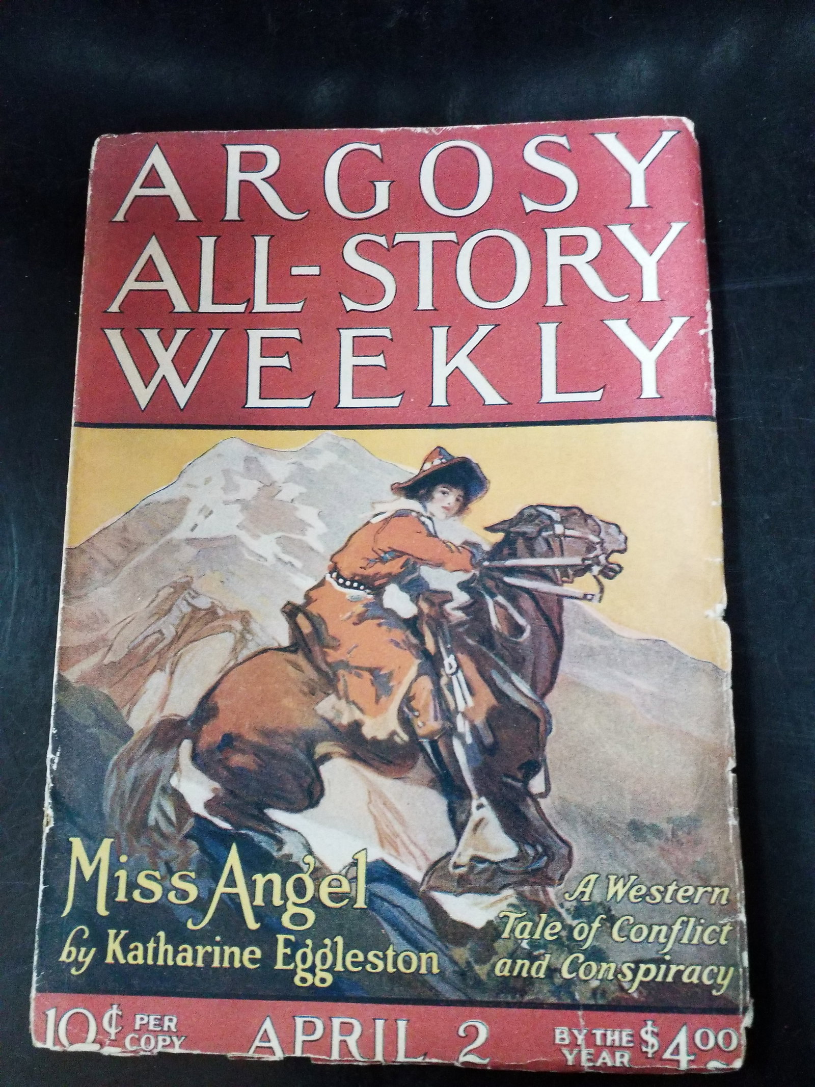 Argosy All Star Weekly April 1921 Miss Angel by Katharine Eggleston tale of Western Conflict (1 of 3)