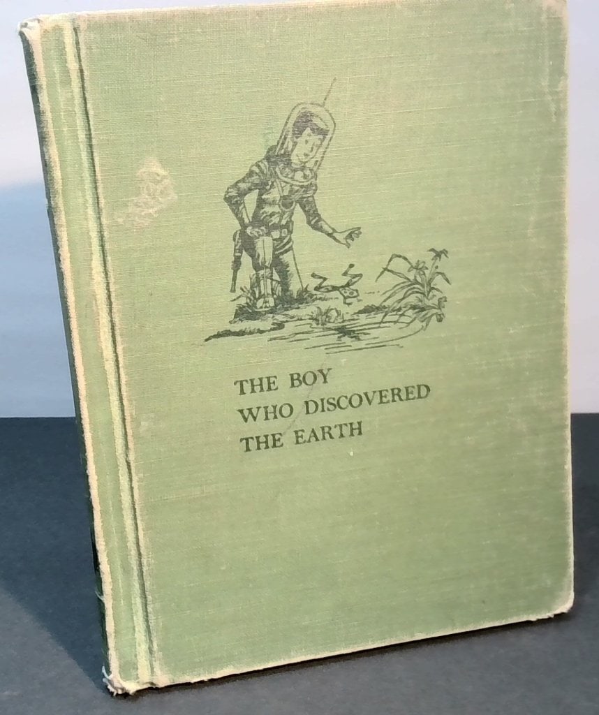 The Boy Who Discovered The Earth Felsen: The Boy Who Discovered The Earth By Henry Gregor Felsen, Illustrated By Leonard Shortall, Charles Scribner's Sons, Vtg Hardcover.