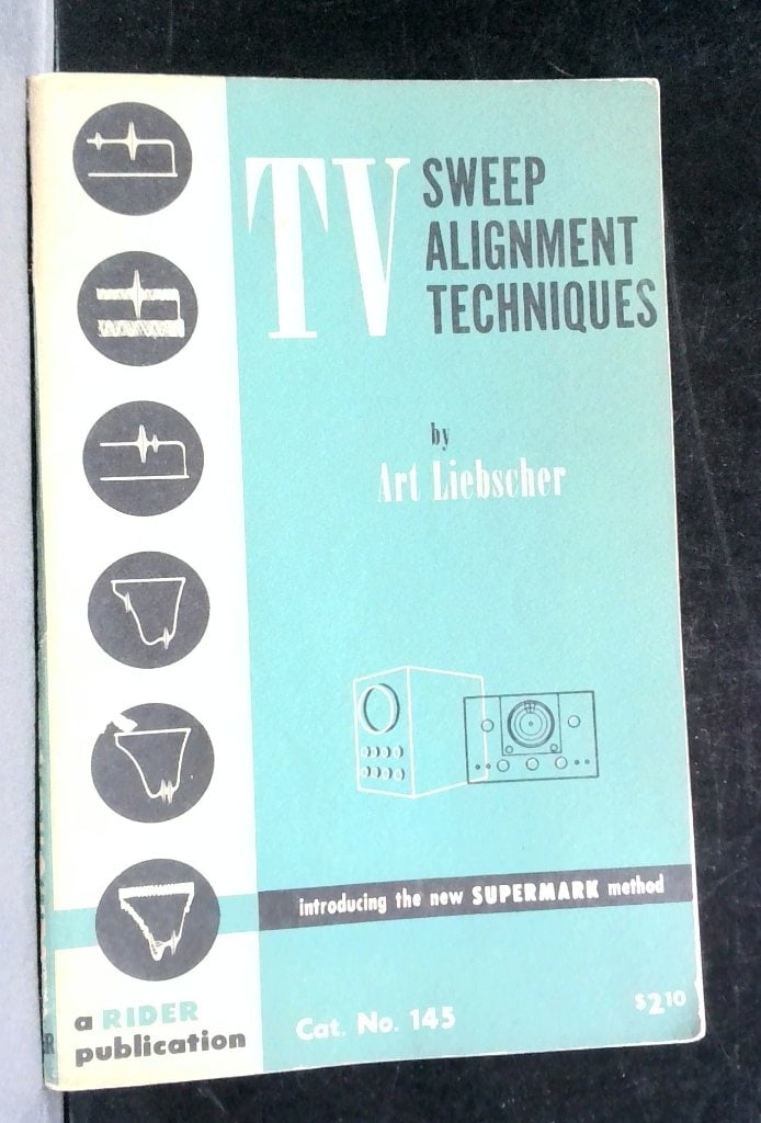 Vtg 1953 TV Sweep Alignment Techniques Manual (1 of 8)