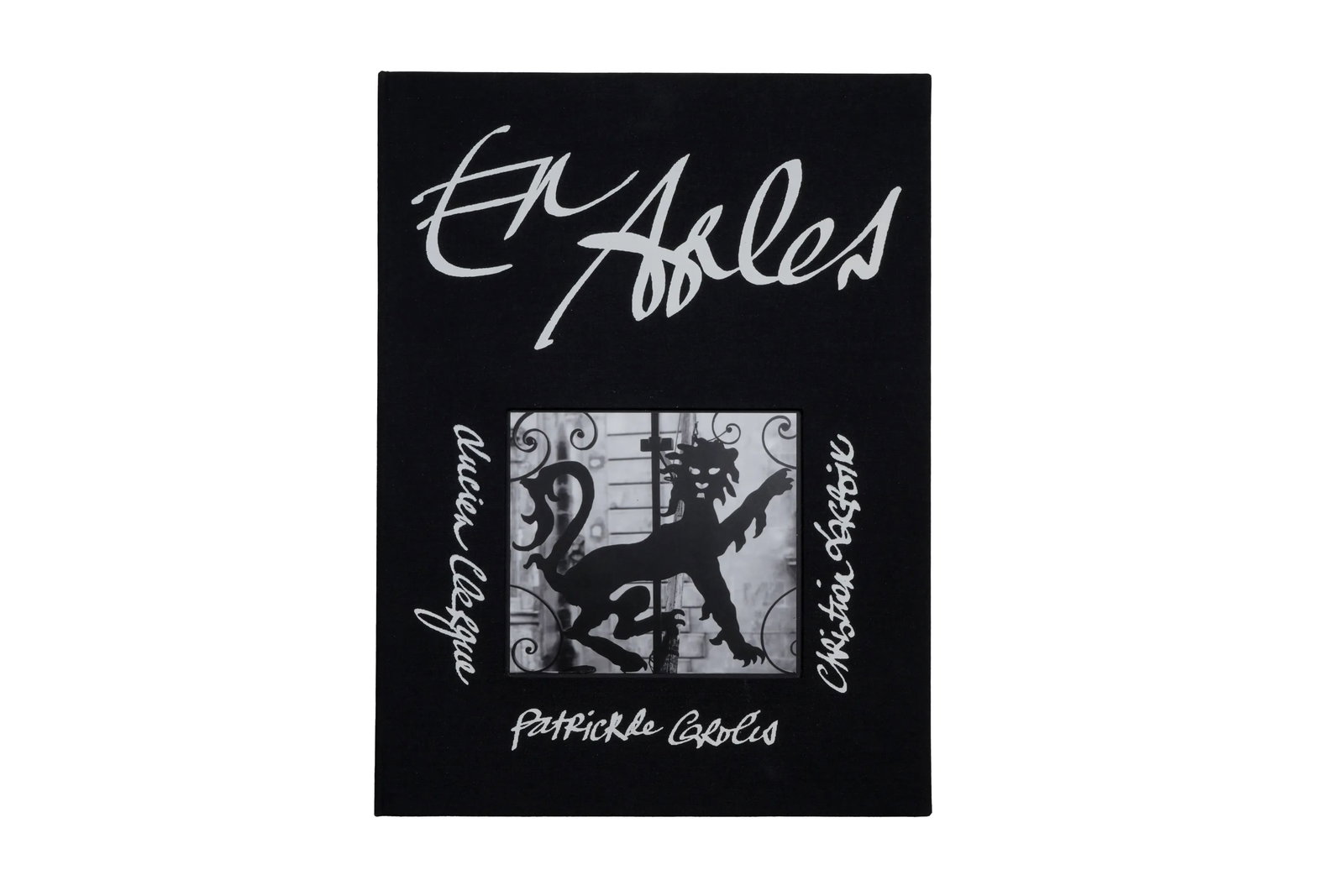 En Arles: Publisher: Le Renard Pale, France Publication Date: 2011 Category: Artist's book Contents: The volume brings together Patrick de Carolis's poem Tout est la en nous and the unpublished poem En Arles,