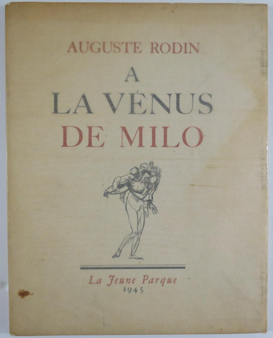 1945 Auguste Rodin A La Venus De Milo #921/2500: La Jeune Parque, Paris, 1945. Card wraps with red and black lettering and black illustration with glassine jacket.Â xvi, 21 pp.Â Color illustrations.Â Text in French.Â This is number 921 of 2,