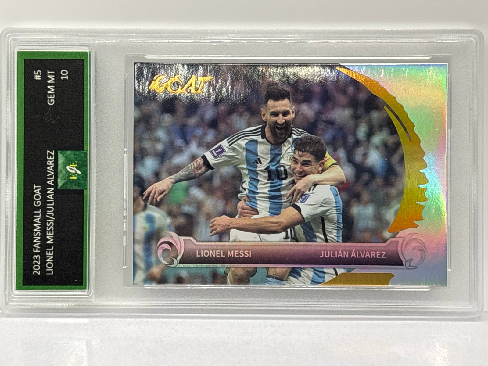 2023 FANSMALL GOAT LIONEL MESSI & JULIAN ALVEREZ HOLO GEM MINT 10: 2023 FANSMALL GOAT LIONEL MESSI & JULIAN ALVEREZ HOLO GEM MINT 10